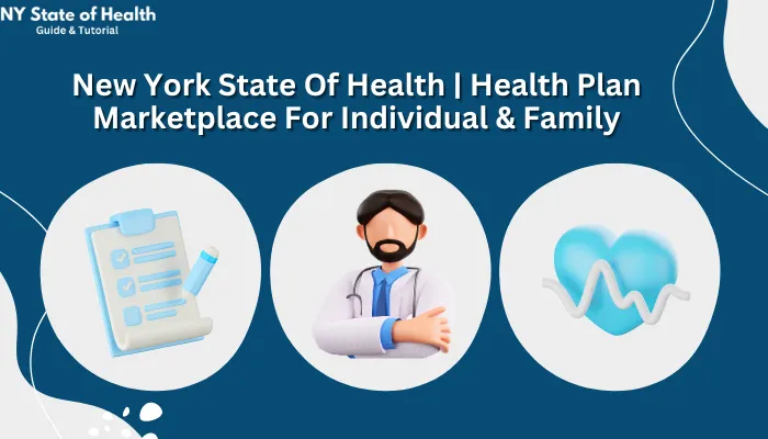 New York State Of Health - Health Plan Marketplace For Individual & Family