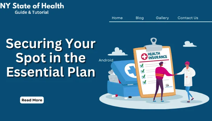 Securing Your Spot in the Essential Plan